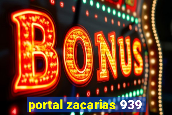 portal zacarias 939